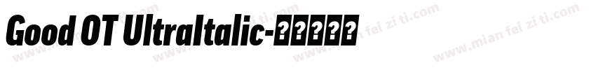 Good OT UltraItalic字体转换